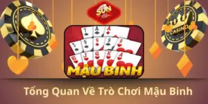 Tổng quan về trò chơi mậu binh