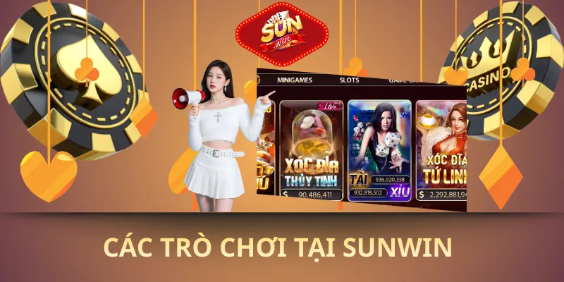 Các Trò Chơi Tại Sun.win